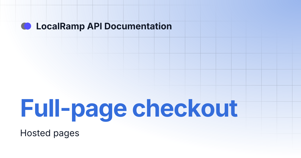 Full-page checkout | LocalRamp API Documentation